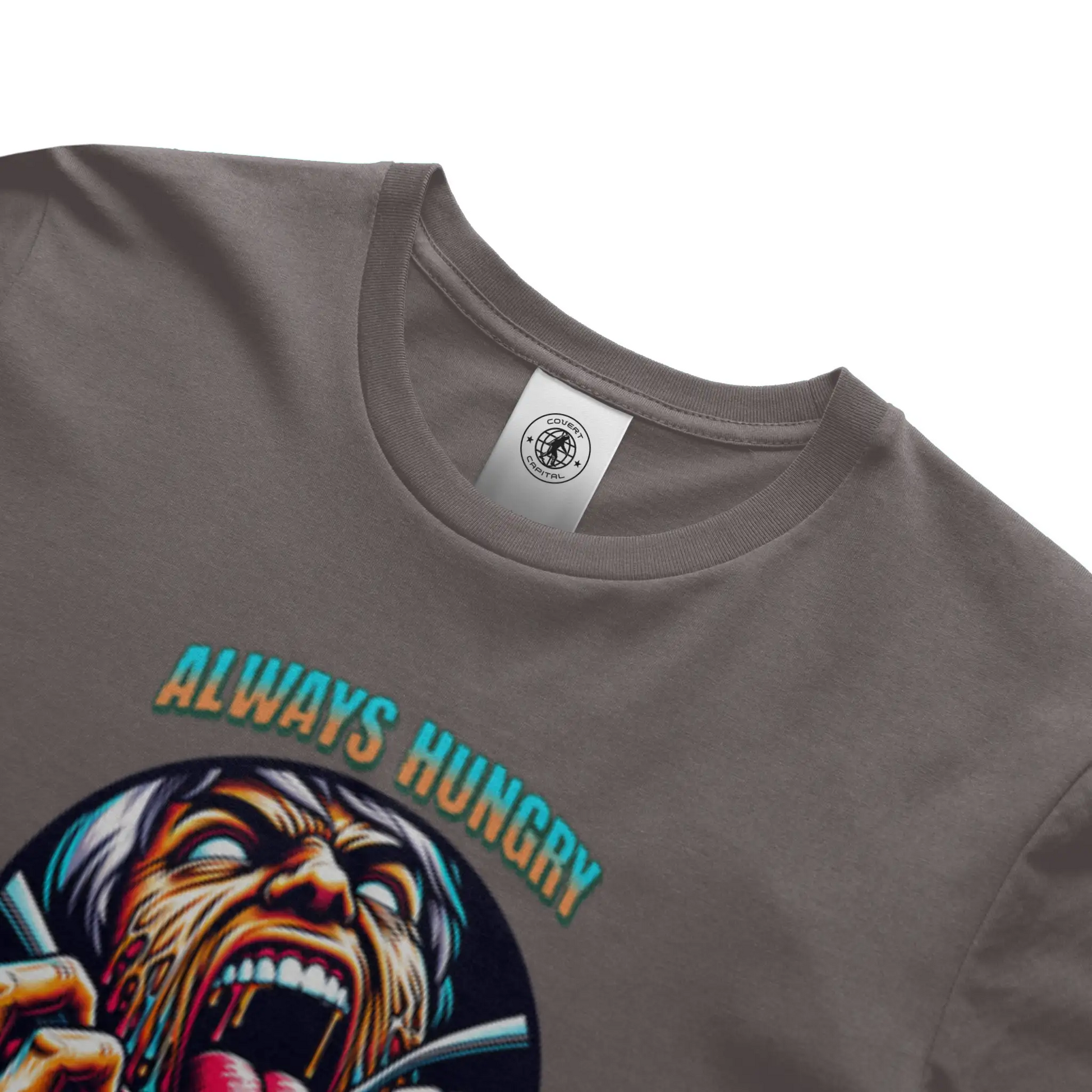 Always Hungry Never Thirsty T Shirt
