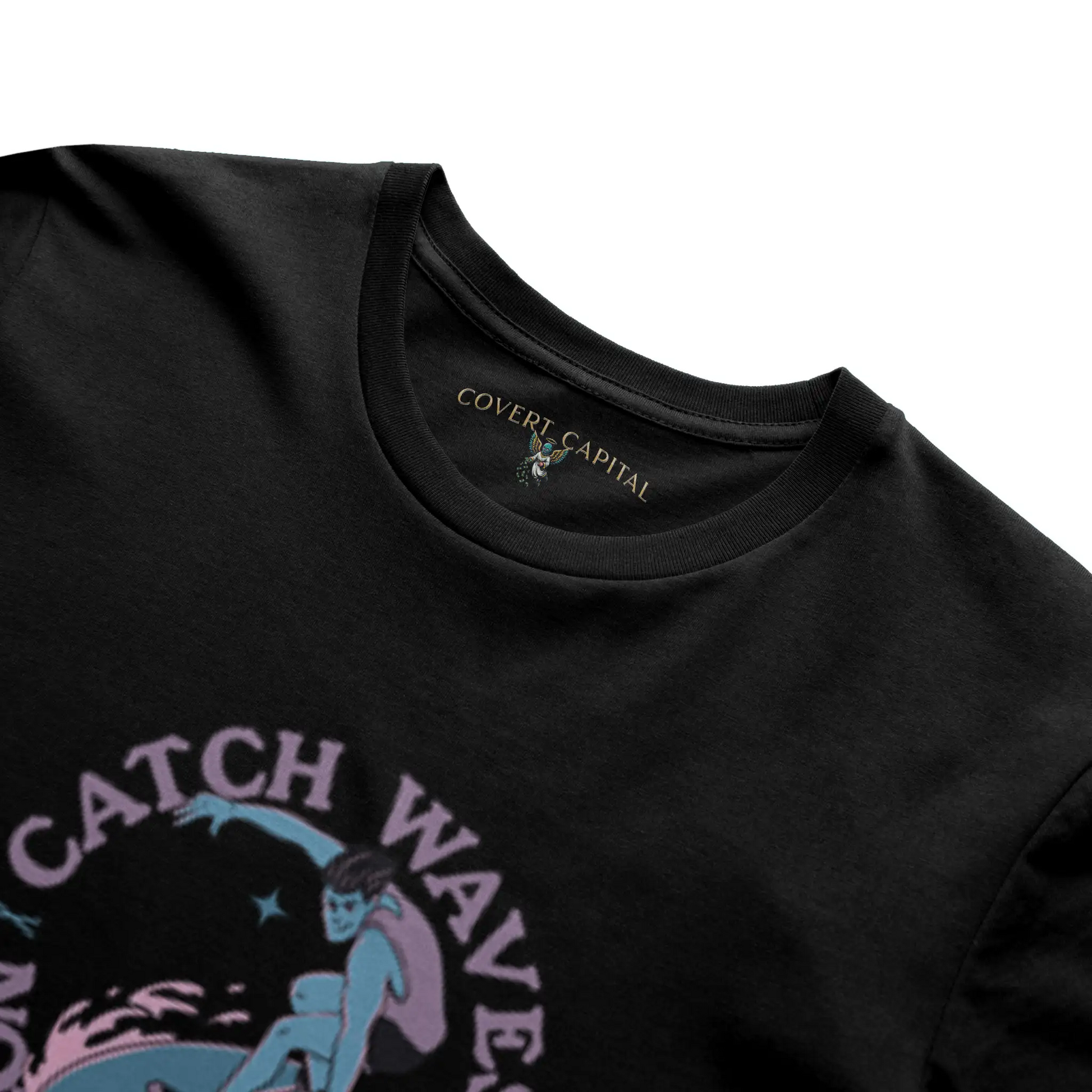 Catch Waves Not Feelings T-shirt