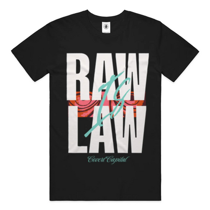Raw Is Law Tee